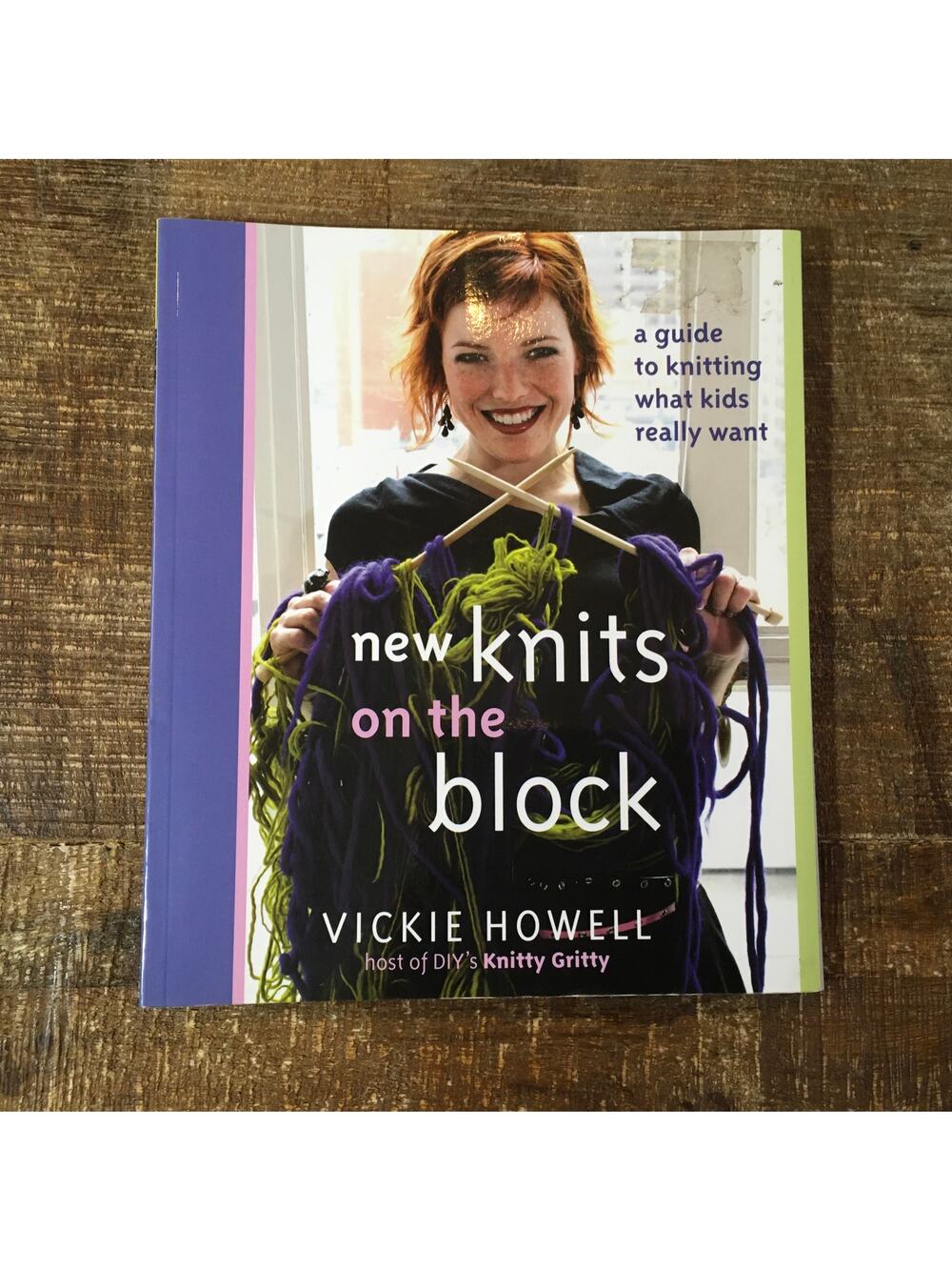 New Knits on the Block: Guide to Knitting what Kids Really Want Pattern Book
